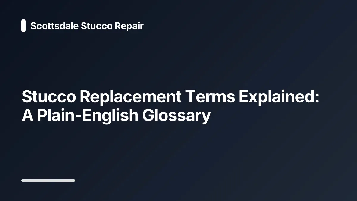 stucco replacement glossary