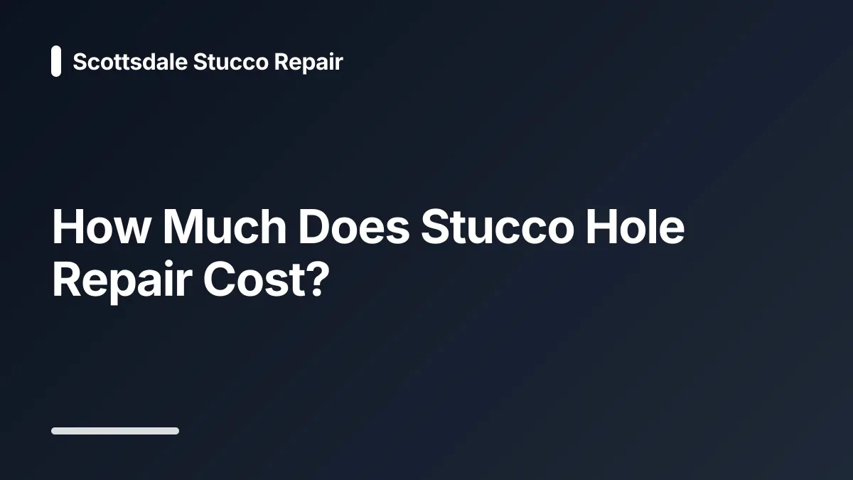 how much does stucco hole repair cost